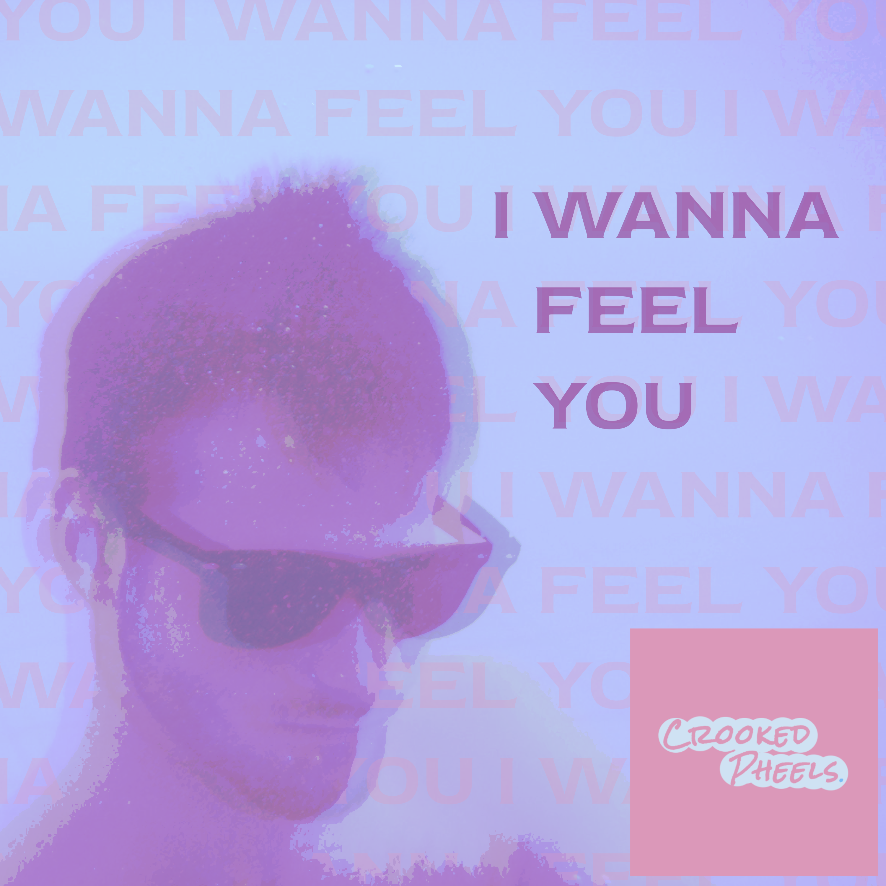 Album art voor I wanna feel you